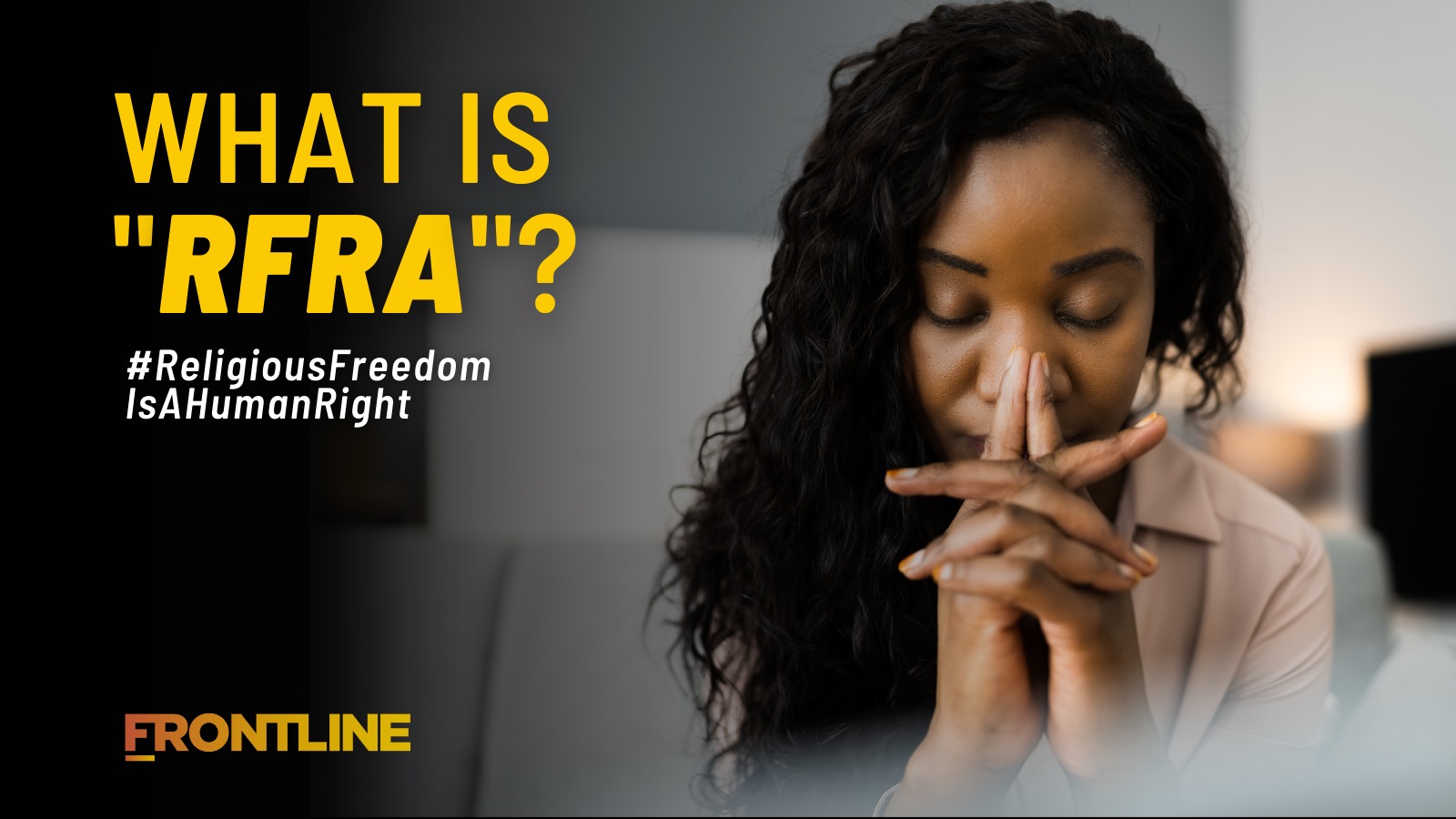 What is RFRA?