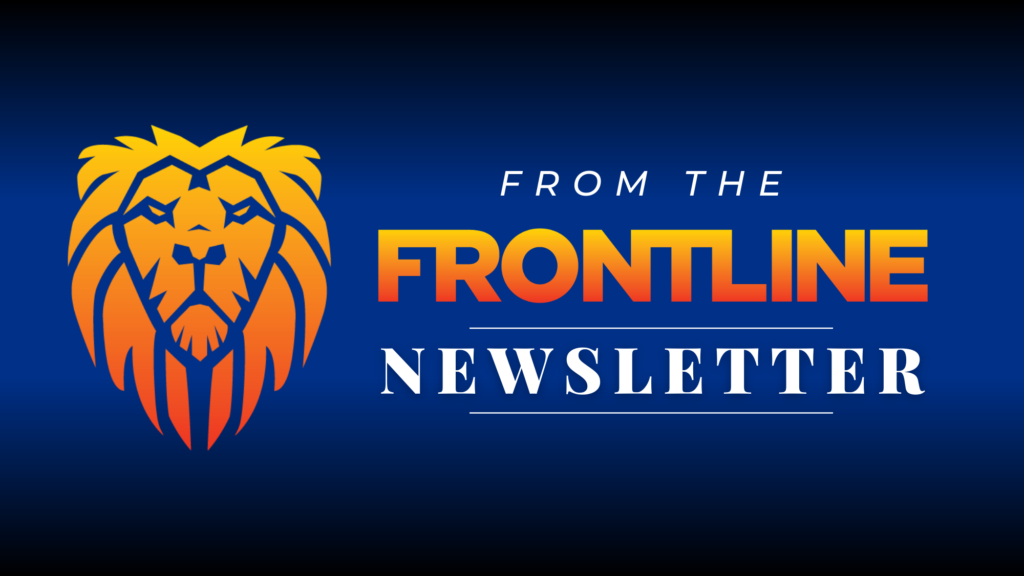 Frontline Newsletter: Late August Edition