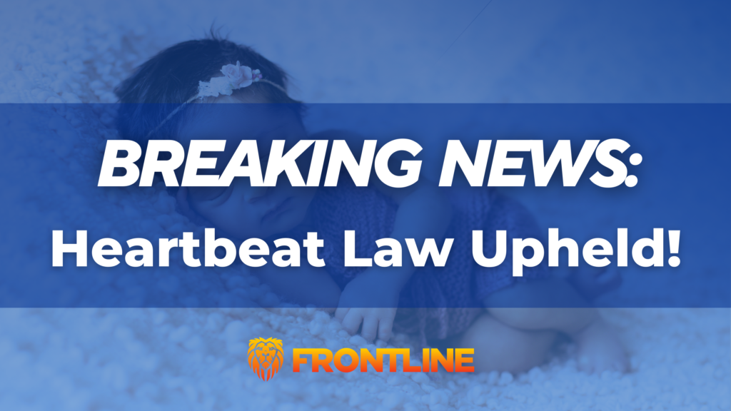 Georgia Continues to Save Babies – Court Rules Heartbeat Remains in Effect
